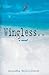 Wingless... a novel