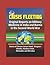 Crisis Fleeting: Original Reports on Military Medicine in India and Burma in the Second World War - Stories of Chinese Liaison Detail, Wingate's Chindits, Heedless Valor, Marauders and Microbes