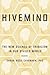 Hivemind: The New Science of Tribalism in Our Divided World