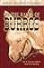On the Backs of Burros - Bringing Civilization to Colorado by P. David Smith