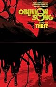 Oblivion Song, Chapter Three