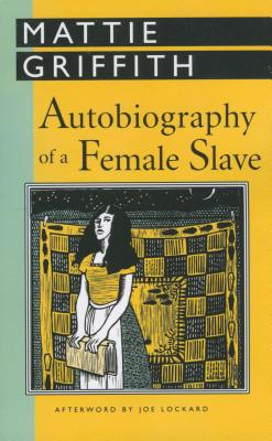 Autobiography of a Female Slave (Banner Books)