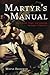 Martyr's Manual