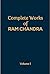 Complete Works Of Ram Chandra, Volume I (Complete Works Of Ram Chandra, #1)