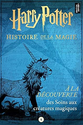 Harry Potter A Journey Through Care Of Magical Creatures By Pottermore Publishing