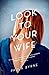 Look to Your Wife