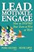 Lead, Motivate, Engage: How to INSPIRE Your Team to Win at Work (Employee Engagement Toolkit)