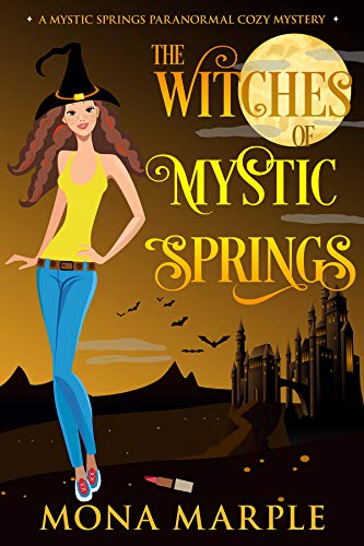 The Witches of Mystic Springs (Mystic Springs #5)