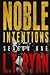Noble Intentions: Season One (Episodes #1-5; Jack Noble #4)