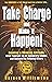 Take Charge and Make it Happen! Develop a Winning Attitude,  ... by Barnes Williamson