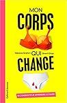 Mon corps qui change by Marawa Ibrahim