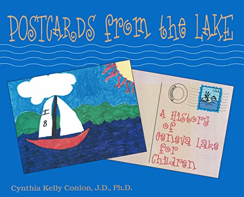 Postcards From the Lake: A History of Geneva Lake for Children (Hardcover)