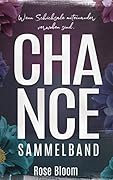 Chance Reihe - Sammelband: Second + Third + Fourth Chance