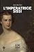 L'imperatrice Sissi