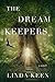 The Dream Keepers