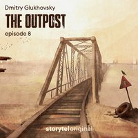 The Outpost: Episode 8