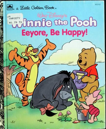 Eeyore, Be Happy!