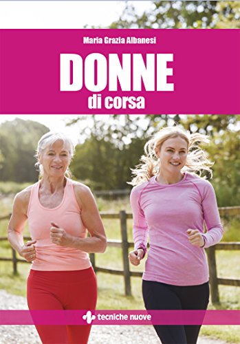 Donne di corsa (Kindle Edition)