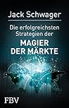 Die erfolgreichsten Strategien der Magier der Märkte