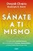 Sánate a ti mismo / The Healing Self: A Revolutionary New Plan to Supercharge Your Immunity and Stay Well for Life