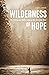 Wilderness of Hope: Fly Fis...