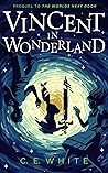 Vincent in Wonder...