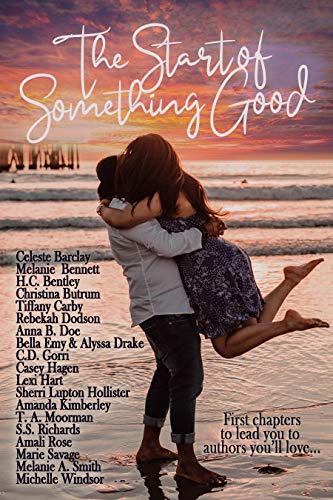 The Start of Something Good (Kindle Edition)