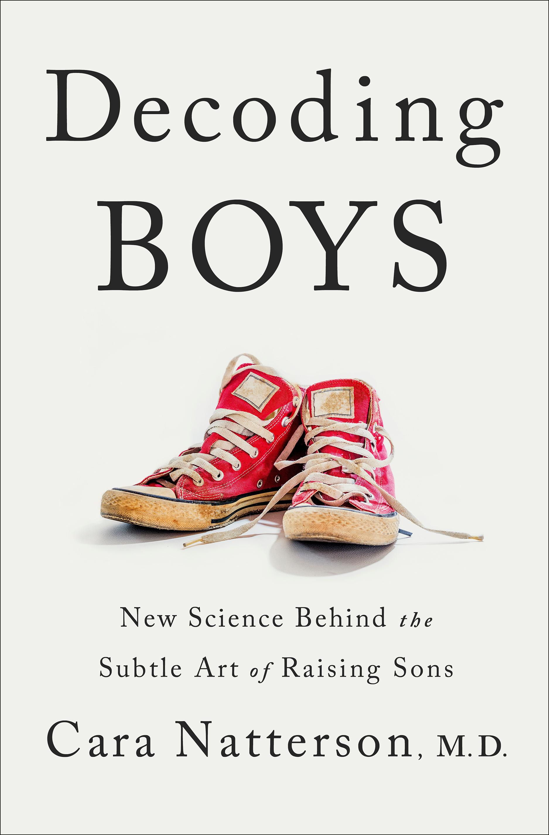 Decoding Boys: New Science Behind the Subtle Art of Raising Sons (Hardcover)
