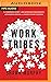 Work Tribes: The Surprising Secret to Breakthrough Performance, Astonishing Results, and Keeping Teams Together