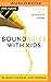 Boundaries with Kids by Henry Cloud