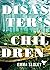 Disaster's Children