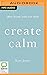 Create Calm