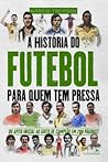 A História do Fut...