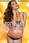 Pregnant Gender Swap