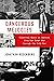 Dangerous Melodies Classical Music in America from the Great War through the Cold War by Jonathan Rosenberg