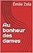 Au bonheur des dames by Émile Zola