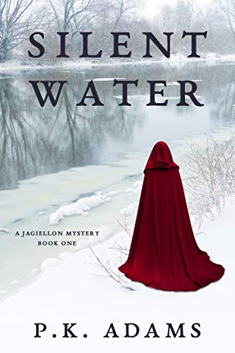 Silent Water (A Jagiellon Mystery, #1)