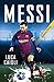 Messi: 2020 Updated Edition (Luca Caioli)