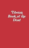 Tibetan Book of the Dead