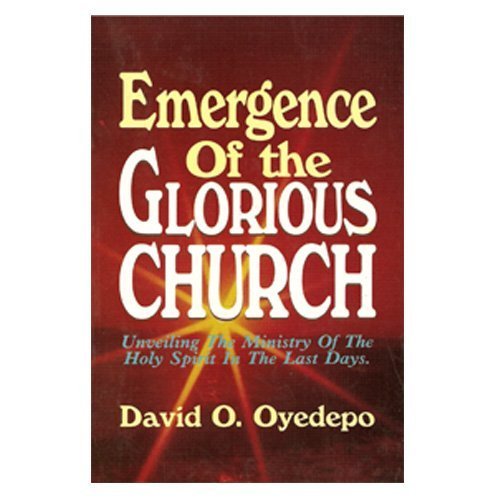 Emergence of the Glorious Church (Paperback)