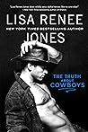 The Truth About Cowboys by Lisa Renee Jones