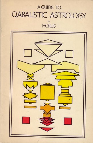 A Guide to Qabalistic Astrology (Paperback)