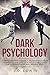 Dark Psychology: How to Pro...
