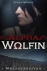 Alphawölfin (Wolfsgezeiten 4) Alphawölfin (Wolfsgezeiten 4)