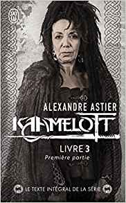 Kaamelott, livre 3, première partie : Épisodes 1 à 50 (Paperback)