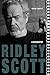 Ridley Scott: A Biography