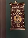 The Adventures of Robin Hood by Paul Creswick
