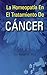 La Homeopatia En El Tratamiento De Cancer by Ranjit K. Roy and S. G. Pal...