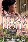 A Hero to Hold by Sheri Humphreys