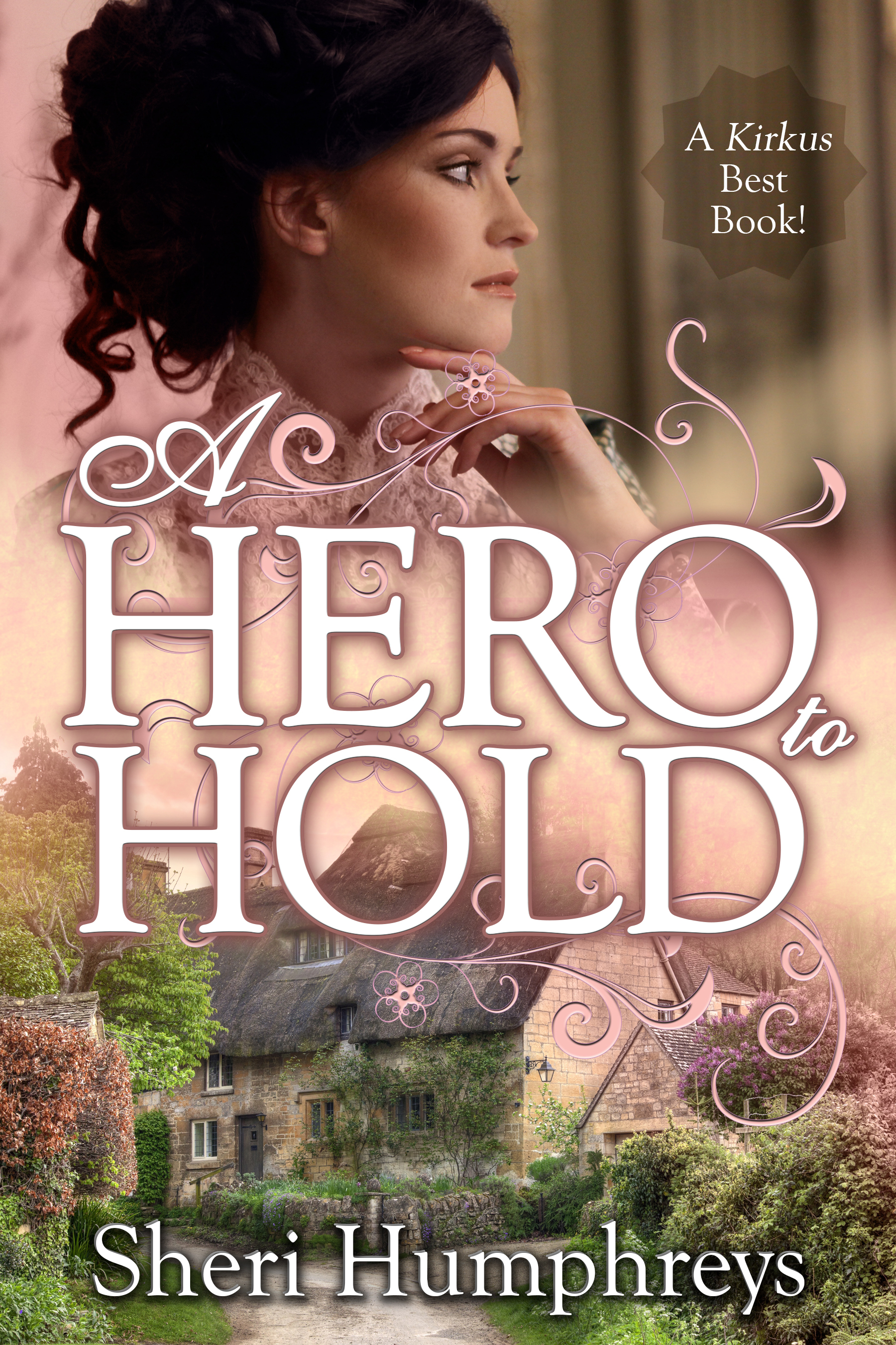 A Hero to Hold (Kindle Edition)